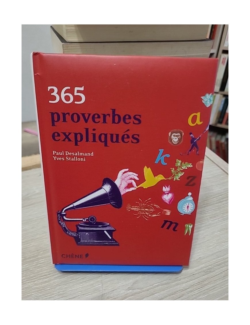 365 Proverbes expliqués