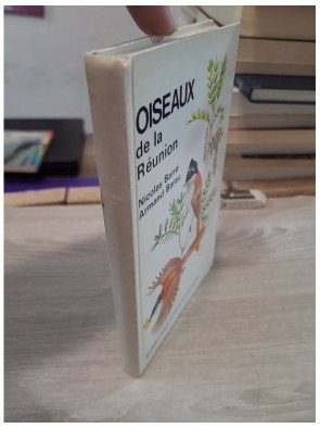 Oiseaux de la Réunion – Nicolas Barré et Armand Barau