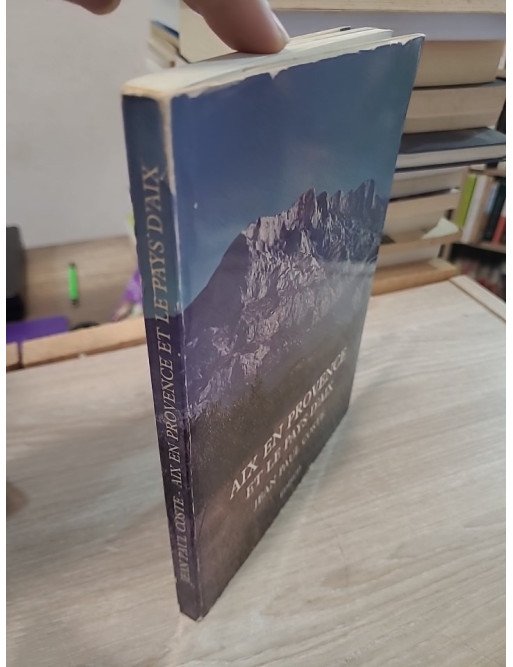 Aix-en-Provence et le pays d’Aix – Jean-Paul Coste
