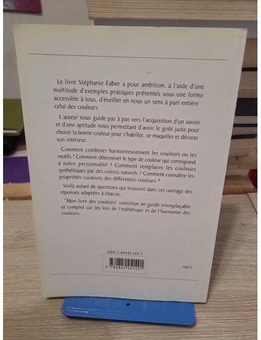 Mon livre des couleurs – la magie des couleurs - Stéphanie Faber