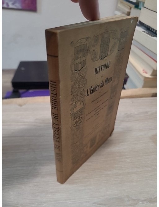 Histoire de l'Église du Mans – Louis Calendini