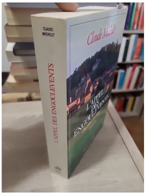 L'appel des engoulevents – Tome 3, Les gens de Saint-Libéral - Claude Michelet