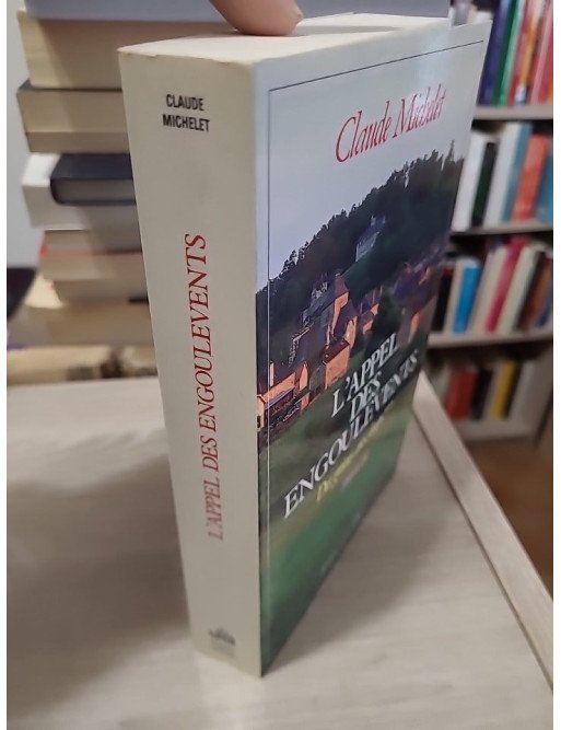 L'appel des engoulevents – Tome 3, Les gens de Saint-Libéral - Claude Michelet