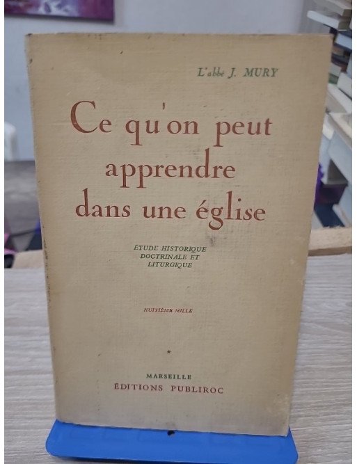 Ce qu’on peut apprendre dans une église – Abbé J. Mury