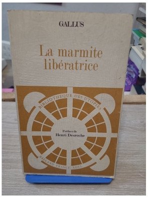 La Marmite libératrice ou le Commerce transformé
