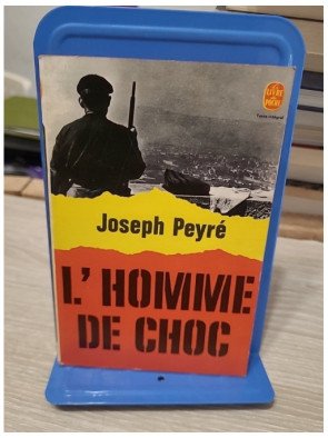 L'homme de choc - Joseph Peyré
