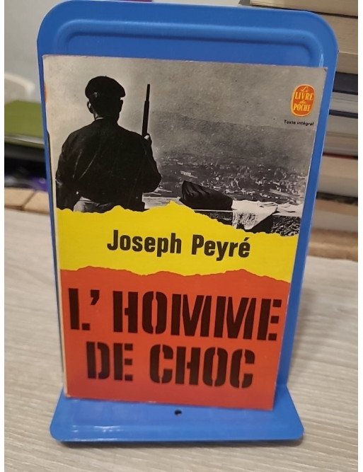 L'homme de choc - Joseph Peyré