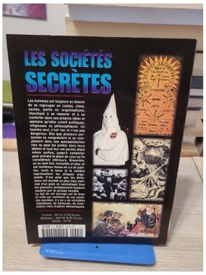 Les Sociétés Secrètes - Histoire d'hier et d'aujourd'hui