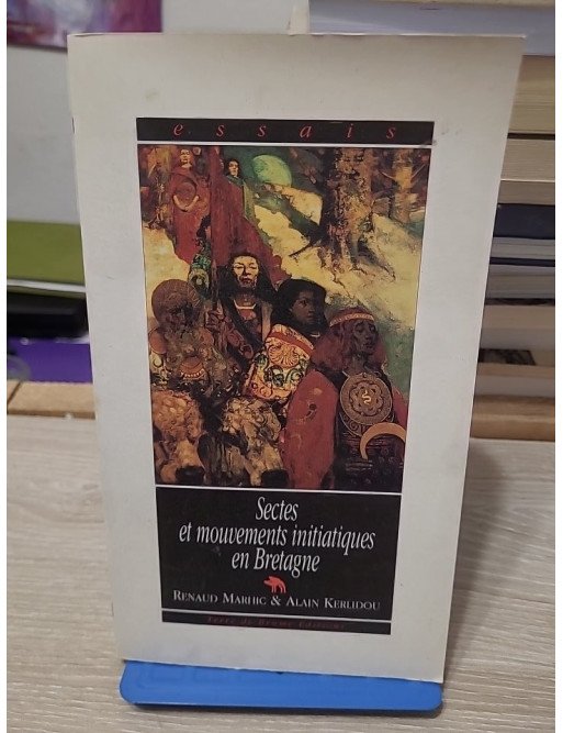Sectes et mouvements initiatiques en Bretagne, du celtisme au nouvel âge – Alain Kerlidou, Renaud Marhic