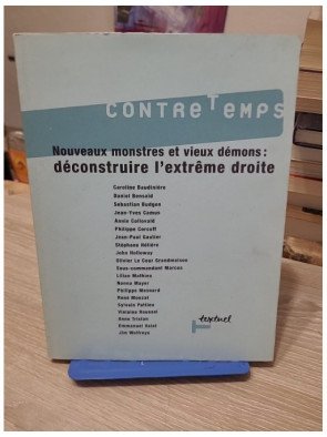 Nouveaux monstres et vieux démons – Déconstruire l'extrême droite