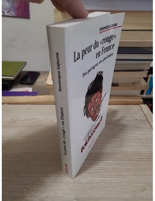La peur du "rouge" en France - Des partageux aux gauchistes
