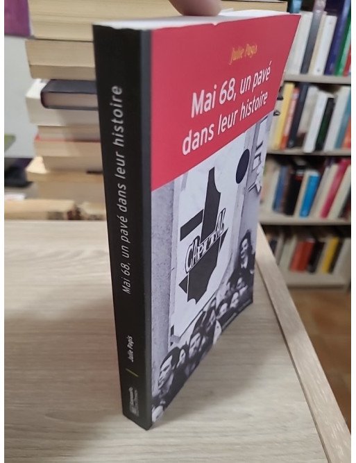 Mai 68, un pavé dans leur histoire - Événements et socialisation politique