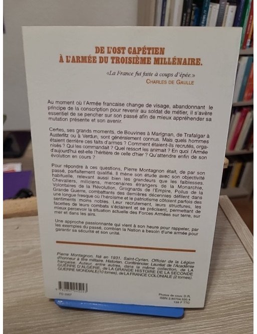 Histoire de l'armée française – Des milices royales à l'armée de métier, Pierre Montagnon
