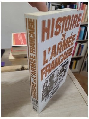 Histoire de l'armée française – Des milices royales à l'armée de métier, Pierre Montagnon