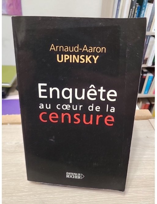 Enquête au cœur de la censure