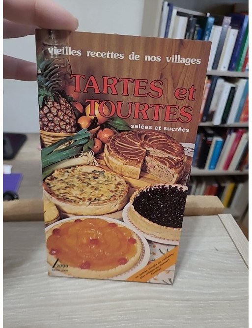 Tartes et tourtes salées et sucrées