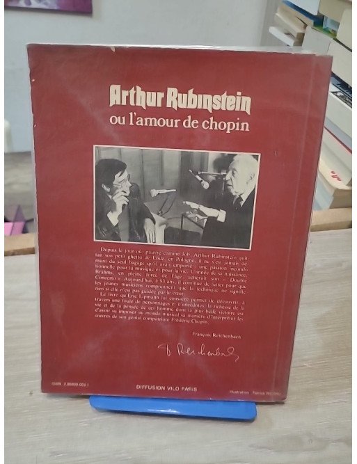 Arthur Rubinstein ou l'amour de Chopin – Éric Lipmann