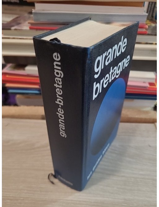 Grande Bretagne (Guide Bleu) - Denise Bernard-Folliot et al.