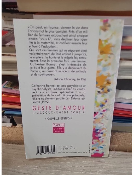 Geste d'amour - L'accouchement sous X - Catherine Bonnet