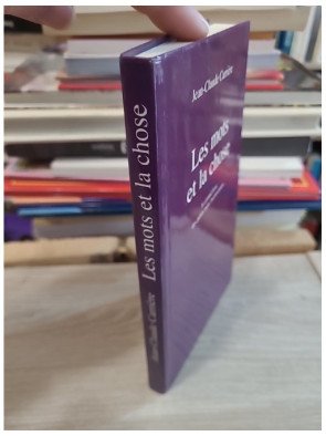 Les Mots et la chose - Jean-Claude Carrière