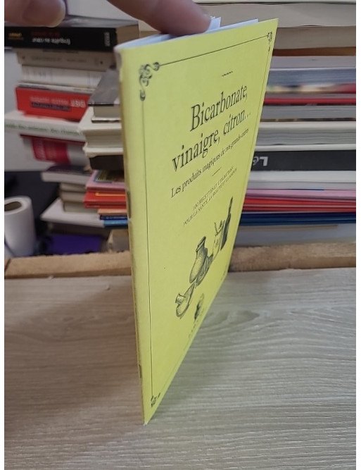 Bicarbonate, vinaigre, citron... Les produits magiques de nos grands-mères - Marie-Noëlle Pichard