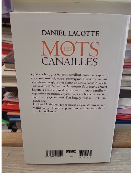Les mots canailles - Daniel Lacotte