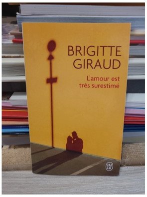 L'amour est très surestimé