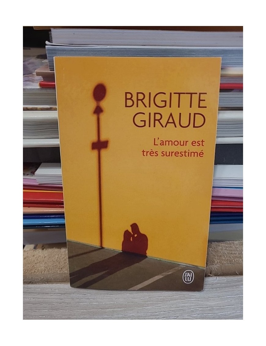 L'amour est très surestimé