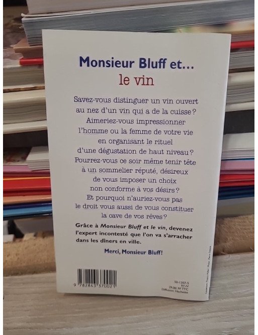 Monsieur Bluff et... le vin