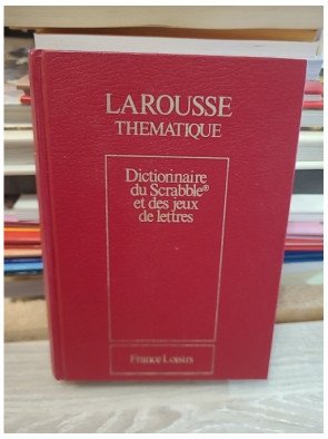 Larousse du Scrabble - Dictionnaire des jeux de lettres