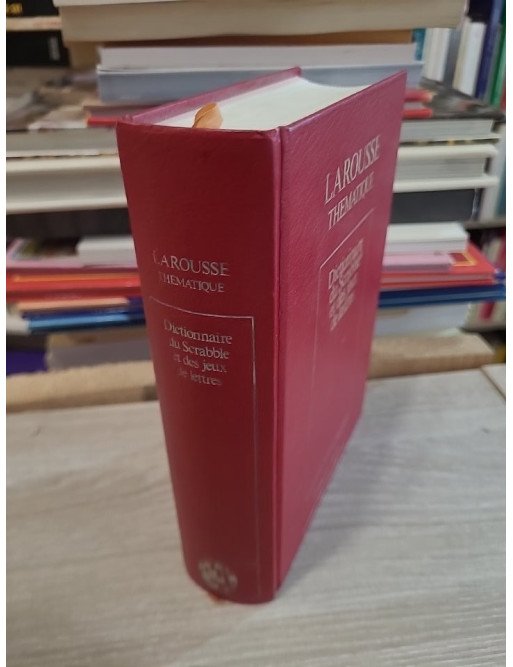 Larousse du Scrabble - Dictionnaire des jeux de lettres