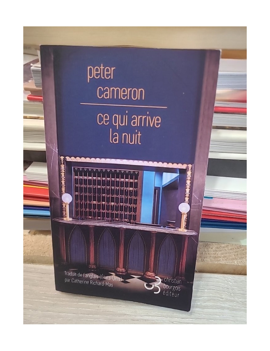Ce qui arrive la nuit – Peter Cameron