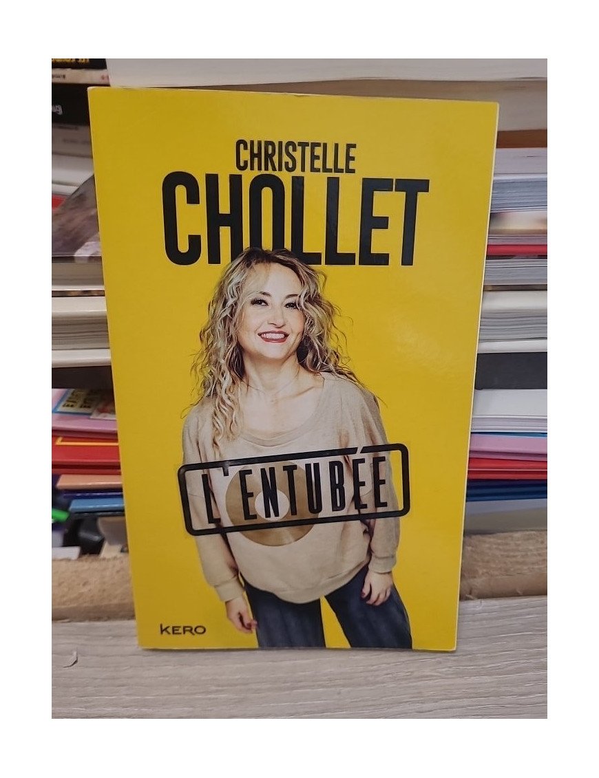 L'Entubée - La face cachée des chansons - Christelle Chollet