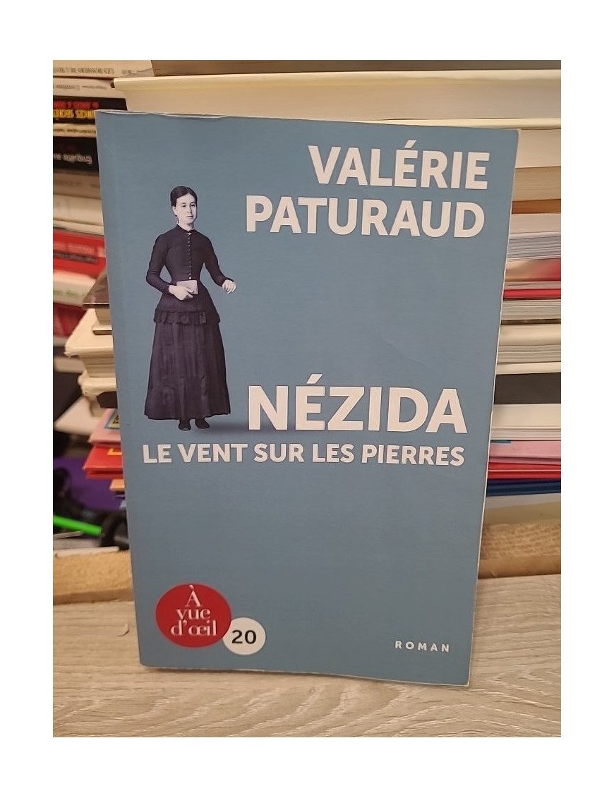 Nézida - Le vent sur les pierres - Valérie Paturaud