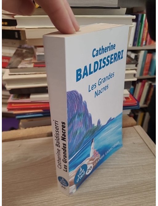 Les Grandes Nacres - Catherine Baldisserri