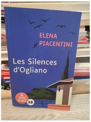 Les Silences d'Ogliano - Elena Piacentini