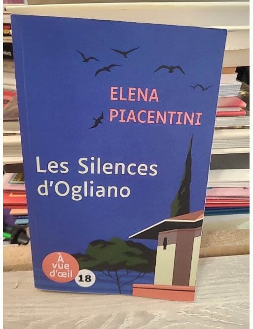 Les Silences d'Ogliano - Elena Piacentini