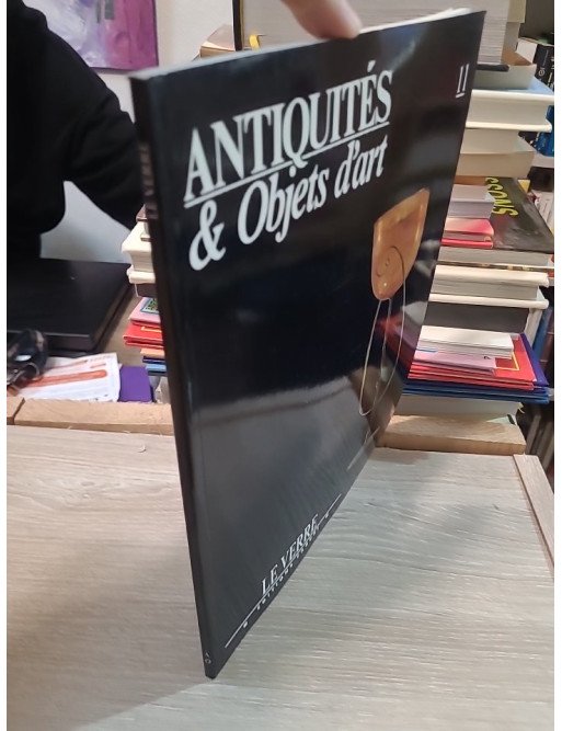 Antiquites & Objet D'art N° 11 - Le Verre Collectif