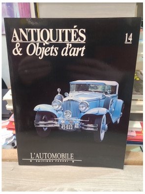 Antiquités et Objets d'art N° 14 du 01/12/1990 - L'automobile - Serge Bellu