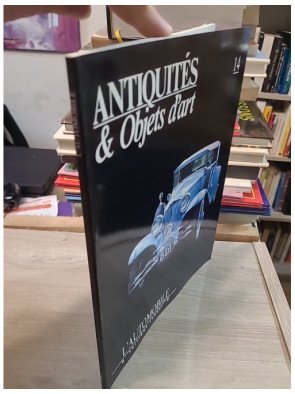 Antiquités et Objets d'art N° 14 du 01/12/1990 - L'automobile - Serge Bellu