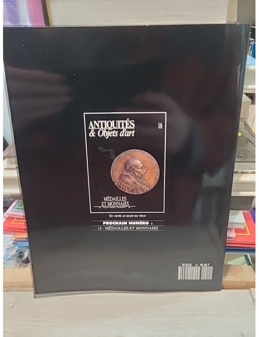 Antiquités et Objets d'art N° 15 du 01/01/1991 - Ambres - Ivoire - Laque et Cire