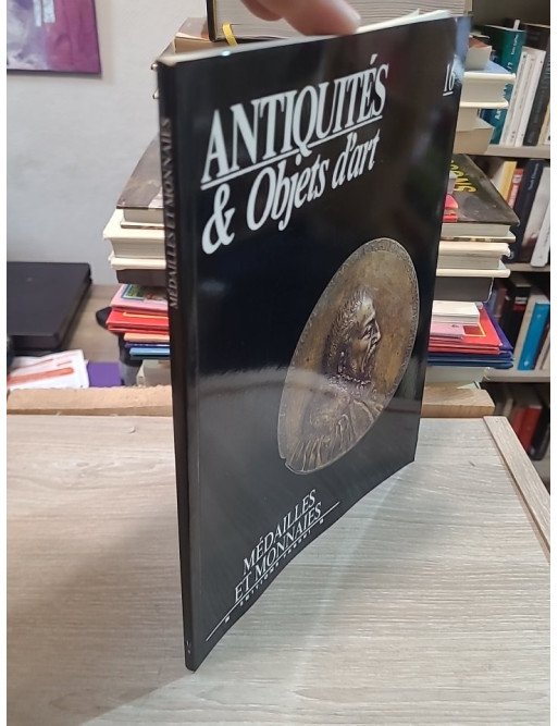 Antiquités & Objets d'art N° 16 : Médailles et Monnaies