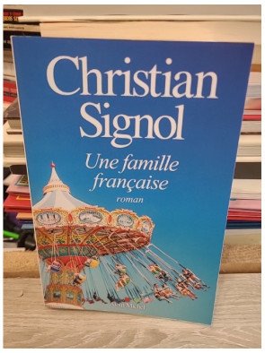 Une famille française - Christian Signol