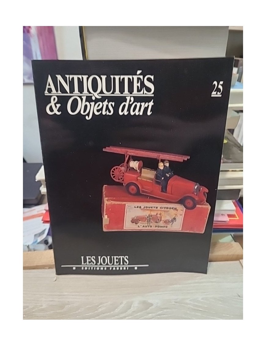Antiquités et Objets d'art N° 25 : Les Jouets