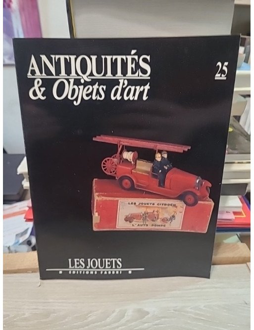 Antiquités et Objets d'art N° 25 : Les Jouets