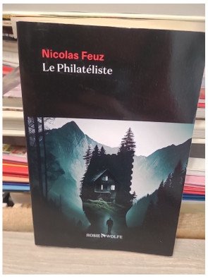 Le Philatéliste - Nicolas Feuz