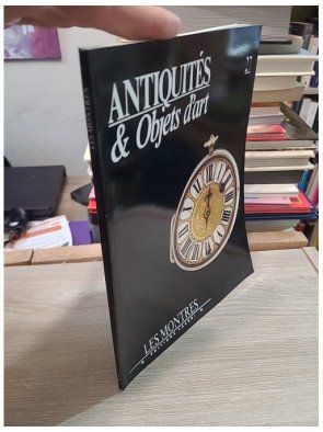 Antiquités & Objets d'Art N°27 : Les Montres - Turner et Sabrier