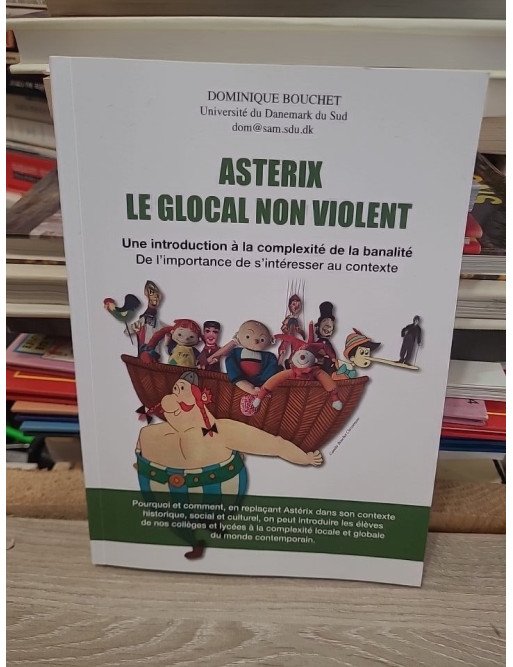 Astérix non violent - Dominique Bouchet