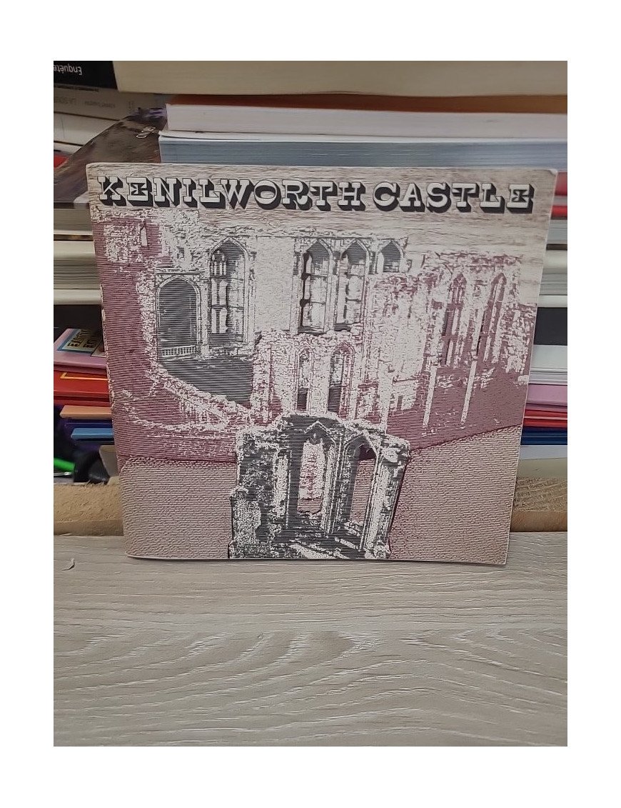 Kenilworth Castle (Souvenir guidebooks / Great Britain. Department of the Environment)