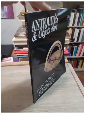 Antiquités & Objets d'art N°36 : Les instruments scientifiques